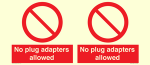 No plug adapters allowed Prohibition Sign